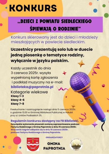 KONKURS ,,DZIECI Z POWIATU SIEDLECKIEGO ŚPIEWAJĄ O RODZINIE” 