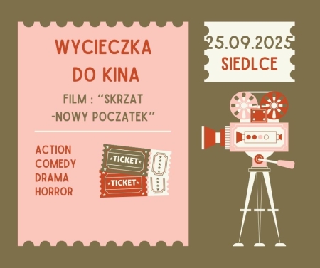 Szkolna wycieczka do Siedlec – magia kina.