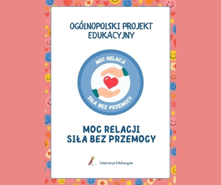 Drugie zajęcia w ramach innowacji Moc relacji - siła bez przemocy