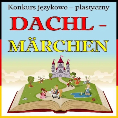 Konkurs językowo-plastyczny DACHL-Märchen