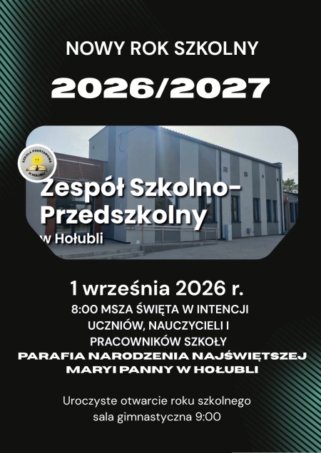 Zapraszamy serdecznie na uroczyste rozpoczęcie roku szkolnego 2026/2027 w ZSP Hołubla